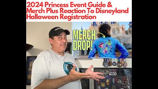 2024 Princess Digital Event Guide and Merch Review Plus Disneyland Halloween Registration Reaction [upl. by Sukramal]