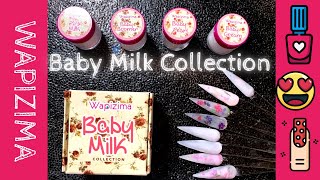 ACRILICOS TIPO MILK BATH BABY MILK Collection de WAPIZIMA RESEÑA😛​😍​ [upl. by Eemaj]