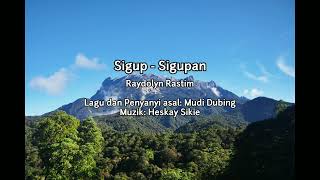 Sigup  Sigupan  Raydolyn Rastim Cover  Mudi Dubingsabahan [upl. by Favianus]