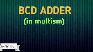 BCD Adder in multism [upl. by Denn]