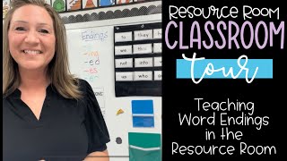 Resource Room Classroom Tour Word Endings [upl. by Sievert]