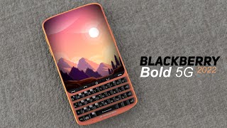 BlackBerry Bold 5G 2022 Edition [upl. by Shanahan]