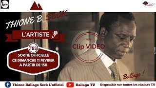 Thione Ballago Seck  Lartiste [upl. by Nooj]