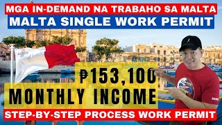 MALTA SINGLE WORK PERMIT  PINAKAMAHUSAY NA EURPEAN COUNTRY FOR EMPLOYMENT 2024 [upl. by Roselle]