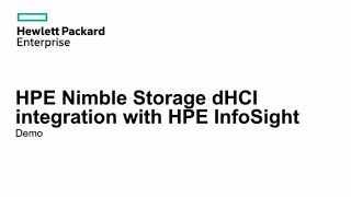 HPE Nimble Storage dHCI integration with HPE InfoSight  Demo [upl. by Richara]