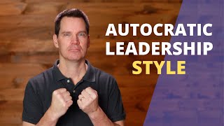 Autocratic Leadership Style [upl. by Ashla]