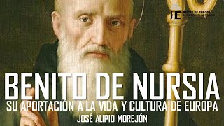 Benito de Nursia y su excepcional relevancia para la vida y cultura de Europa José Alipio Morejón [upl. by Launcelot]