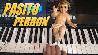 PASITO PERRON  PIANO TUTORIAL  NOTAS MUSICALES COMO TOCAR [upl. by Morel]