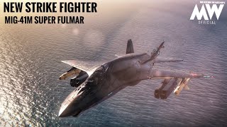 MiG41M Super Fulmar  New Strike fighter review amp damage test  Modern Warships [upl. by Ferde]