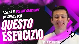 LESERCIZIO MAGICO che ELIMINA la CERVICALE da SUBITO [upl. by Nolyk337]