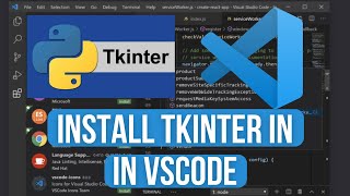 How to Install Tkinter in Visual Studio Code on Windows 10  11 2024 [upl. by Eidnew445]