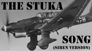 quotStuka Liedquot AKA the Stuka Song siren version with real Ju87 Stuka footage [upl. by Ysak742]