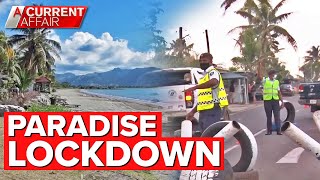 Paradise in lockdown Fiji’s volatile second wave of coronavirus  A Current Affair [upl. by Three]