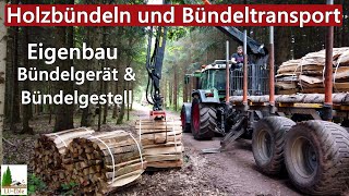 Holzbündeln und Bündeltransport  Eigenbau Bündelgerät amp Eigenbau Bündelgestell  BMF14T2Pro [upl. by Yuk]