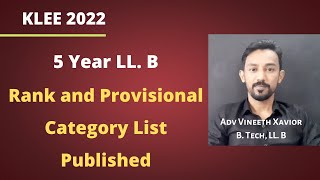 Rank amp Provisional Category List Published KLEE 2022 5 Year LLB [upl. by Yenitirb]