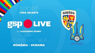 Echipele de start la România  Ucraina Analiză la GSP Live cu Niculescu Grozavu și Barbu [upl. by Saoj832]