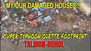 SUPER TYPHOON ODETTE AERIAL FOOTAGE AND OUR DAMAGED HOUSES  TALIBON BOHOL PHILIPPINES [upl. by Ashbey]