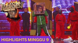 HIGHLIGHTS PERSEMBAHAN MINGGU 9  THE HARDEST SINGING SHOW [upl. by Hett]