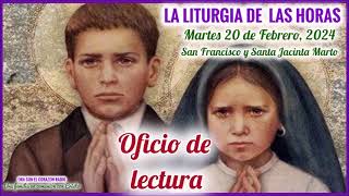 OFICIO DE LECTURA  MARTES 20 DE FEBRERO 2024  SAN FRANCISCO Y SANTA JACINTA MARTO [upl. by Hamid961]