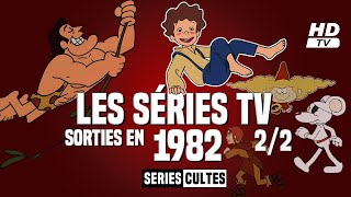 LES SÉRIES TV sorties en 1982 22 [upl. by Palm]