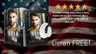 Saving Noah by Kaci Rose  Full Audiobook [upl. by Hafeetal]