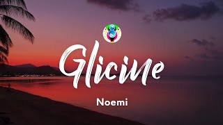 Noemi  Glicine TestoLyrics [upl. by Irwin]