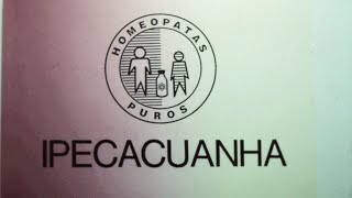 Homeopático E135 IPECACUANHA [upl. by Adiaroz357]