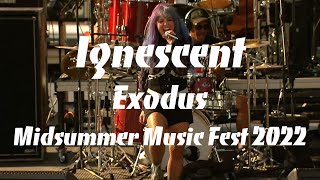 Ignescent  Exodus Live at Midsummer Music Fest 2022 [upl. by Eillo561]