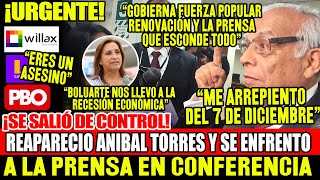 ¡TENSO CONFERENCIA DE PRENSA ANIBAL TORRES SE ENFRENTA A LA PRENSA Y SE SALE DE CONTROL [upl. by Sueaddaht323]