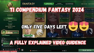 Dota 2 TI Compendium Fantasy 2024  Fully Explained Video Guidence  Must Watch 😍 😍 [upl. by Lakin]