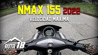 Nueva YAMAHA NMAX 155 2022 Velocidad Máxima [upl. by Arod745]