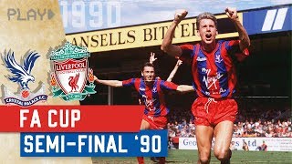 Crystal Palace v Liverpool  1990 FA Cup SemiFinal [upl. by Michelina]