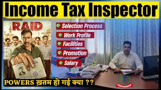 INCOME TAX INSPECTOR  JOB PROFILE  POWER KYA HOTI HAI [upl. by Orian]