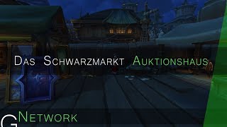 Das SchwarzmarktAuktionshaus in BfA  WoW ✗ [upl. by Oxford]