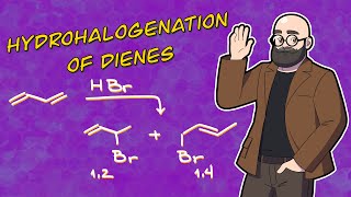 Hydrohalogenation of Dienes  12 vs 14 Addition to Dienes [upl. by Angil]