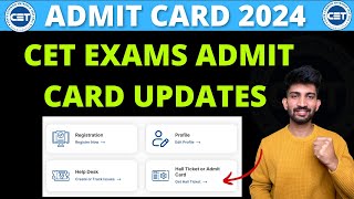 Admit Card Updates 2024  CET Exams 2024 Admit Card Updates [upl. by Terryl257]