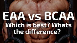 BCAAs vs EAAs Supplements  Which one is better What is the difference [upl. by Roselba]