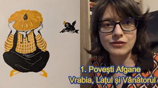 Din poveştile Asiei 1 Poveşti Afgane – Vrabia Laţul şi Vânătorul [upl. by Watkin]