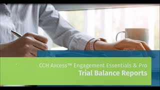 CCH Axcess™ Engagement Trial Balance Reports [upl. by Yuk233]