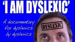 I AM DYSLEXIC short documentary [upl. by Enovi]