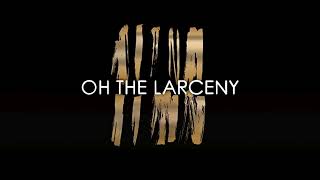 1hour Oh The Larceny The Original [upl. by Lyris]