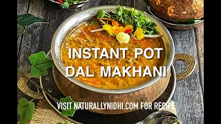 Instant Pot Dal Makhani [upl. by Euqinoj]