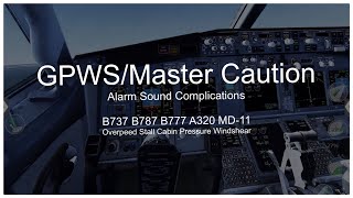 Master Caution AlarmBoeingampAIRBUS GPWSMD11 Overspeed etc Morning Alarm Complications [upl. by Maer]