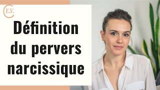 La définition du pervers narcissique découvrez ses 3 personnalités toxiques [upl. by Egroj]