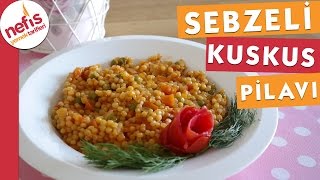 Sebzeli Kuskus Pilavı [upl. by Saxen]