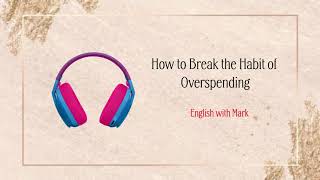 How to Break the Habit of Overspending 🔥 [upl. by Marcelo]