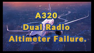 A320 DUAL RADIO ALTIMETER FAILURE a320mentorchannel [upl. by Sylas]