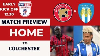 Walsall v Colchester Match Preview [upl. by Atinej700]