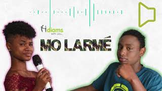 Mo Larmé  T1 Diams ft Christina Sirop [upl. by Rance]