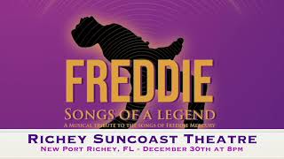 Freddie Songs of a Legend  Live at Richey Suncoast Theatre New Port Richey  12302023 [upl. by Nniuq]